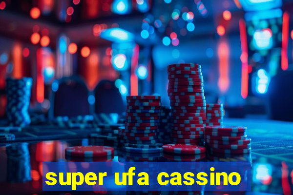 super ufa cassino